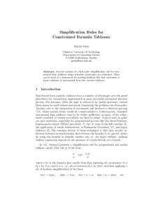 Simplification Rules for Constrained Formula Tableaux Martin Giese Chalmers University of Technology Department of Computing Science SGothenburg, Sweden