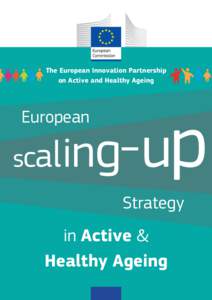 .  The European Innovation Partnership on Active and Healthy Ageing  European