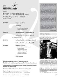 presents  STEPHEN HOUGH, piano Tuesday, May 12, 2015 | 7:30pm SFJAZZ Center DEBUSSY