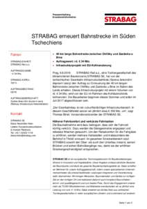 Pressemitteilung Investoreninformation STRABAG erneuert Bahnstrecke im Süden Tschechiens Fakten