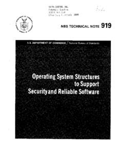 Operating System Structures to Support Security and Reliable Software