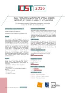 CALL FOR PAPERS/INVITATION TO SPECIAL SESSION INTERNET-OF-THINGS IN MOBILITY APPLICATIONS 22nd International Conference on Information and Software Technologies October 13th–15th, 2016, Druskininkai, Lithuania  SPONSOR