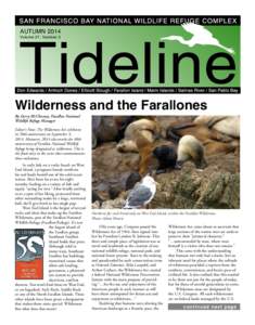 AUTUMN 2014 Volume 37, Number 3 Wilderness and the Farallones By Gerry McChesney, Farallon National Wildlife Refuge Manager