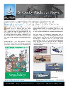 Sikorsky Archives News July 2015 Published by the Igor I. Sikorsky Historical Archives, Inc. M/S S578A, 6900 Main St., Stratford CTBusiness Optimism Reigned Supreme at