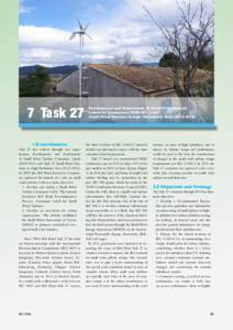 7 TaskIntroduction Task 27 has evolved through two major focuses: Development and Deployment of Small Wind Turbine Consumer Labels