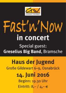in concert Special guest: Greselius Big Band, Bramsche Haus der Jugend Große Gildewart 6–9, Osnabrück