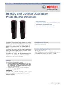 Intrusion Systems | DS453Q and DS455Q Quad Beam Photoelectric Detectors  DS453Q and DS455Q Quad Beam Photoelectric Detectors ▶ Quad beam detection ▶ Four mounting options using optional mounting poles