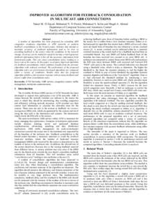 IMPROVED ALGORITHM FOR FEEDBACK CONSOLIDATION IN MULTICAST ABR CONNECTIONS Tamer M. El-Sayed, Mohamed N. El-Derini, Mohamed S. Selim and Magdi A. Ahmed Department of Computer Science and Automatic Control Faculty of Engi