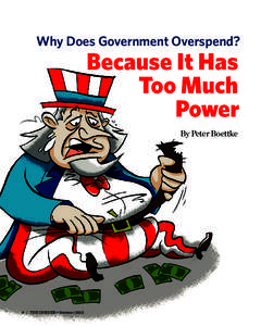 Why Does Government Overspend?  Because It Has Too Much Power By Peter Boettke