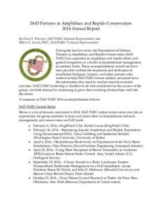 DoD Partners in Amphibian and Reptile Conservation 2014 Annual Report By Chris E. Petersen, DoD PARC National Representative and Robert E. Lovich, PhD., DoD PARC Technical Representative During the last five years, the D