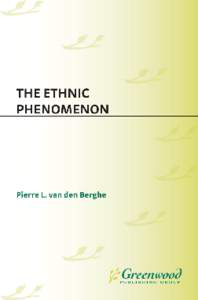 THE ETHNIC PHENOMENON This page intentionally left blank  THE ETHNIC
