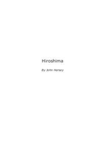 Hiroshima By John Hersey Title: Hiroshima Author: John Hersey Publisher: EFL Club (www.eflclub.com)