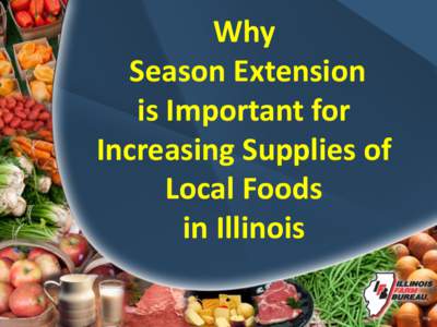 Why Season Extension is Important for Increasing Supplies of Local Foods in Illinois
