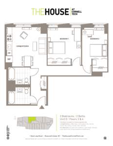 N  2 Bedrooms / 2 Baths Unit D / Floors 3 & 4 Furniture included in license agreement: Living/Kitchen: coffee table, dining table, four dining