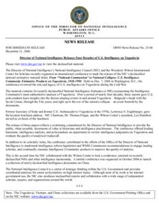 OFFICE OF THE DIRECTOR OF NATIONAL INTELLIGENCE PUBLIC AFF AIRS OFFICE WASHINGTON, D.C[removed]NEWS RELEASE