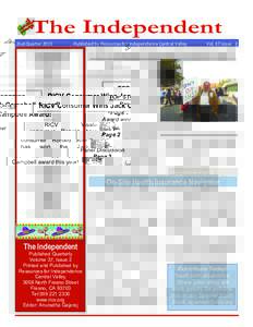 The Independent 2nd Quarter 2013  Published by Resources for Independence Central Valley  TOP STORIES