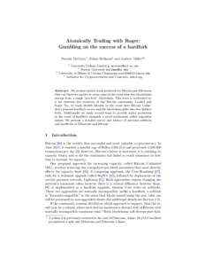 Atomically Trading with Roger: Gambling on the success of a hardfork Patrick McCorry1 , Ethan Heilman2 and Andrew Miller34 1  3