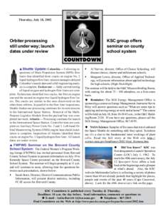 Thursday, July 18, 2002  Orbiter processing still under way; launch dates under review