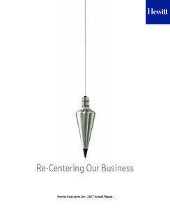 Re-Centering Our Business Hewitt Associates, Inc[removed]Annual Report