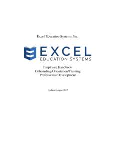 Excel Education Systems, Inc.  Employee Handbook Onboarding/Orientation/Training Professional Development