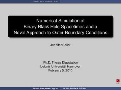 Thesis Intro Harmonic IBVP  Numerical Simulation of Binary Black Hole Spacetimes and a Novel Approach to Outer Boundary Conditions Jennifer Seiler