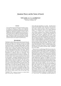 Quantum Theory and the Nature of Search Sachi Arafat and C. J. van Rijsbergen Department of Computer Science University of Glasgow, UK  Abstract