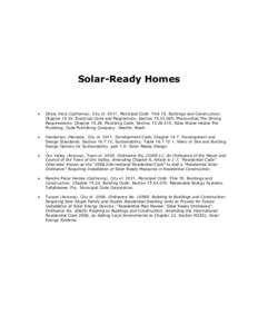 Solar-Ready Homes   Chula Vista (California), City ofMunicipal Code. Title 15, Buildings and Construction; Chapter 15.24, Electrical Code and Regulations; Section, Photovoltaic Pre-Wiring