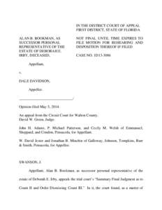 IN THE DISTRICT COURT OF APPEAL FIRST DISTRICT, STATE OF FLORIDA ALAN B. BOOKMAN, AS SUCCESSOR PERSONAL REPRESENTATIVE OF THE ESTATE OF DEBORAH E.
