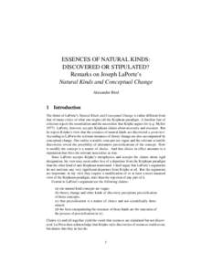 ESSENCES OF NATURAL KINDS: DISCOVERED OR STIPULATED? Remarks on Joseph LaPorte’s Natural Kinds and Conceptual Change Alexander Bird