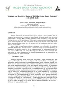 Analysis and Sensitivity Study OF BWR Ex-Vessel Steam Explosion with MC3D Code Adrien Giacosa, Mitja Uršič, Matjaž Leskovar Jožef Stefan Institute Jamova cesta 39, SI-1000 Ljubljana, Slovenia 