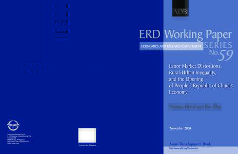 ERD Working Paper No. 59  Labor Market Distortions, Rural-Urban Inequality, and the Opening of People’s Republic of China’s Economy