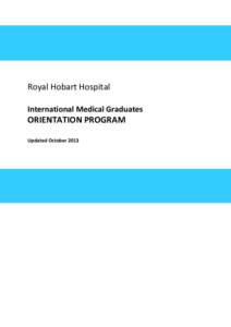 Royal Hobart Hospital International Medical Graduates ORIENTATION PROGRAM Updated October 2013