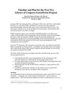 Timeline and Plan for the Next Five Library of Congress Genre/Form Projects