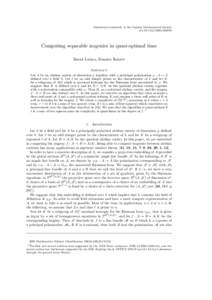 Submitted exclusively to the London Mathematical Society doi:Computing separable isogenies in quasi-optimal time David Lubicz, Damien Robert Abstract