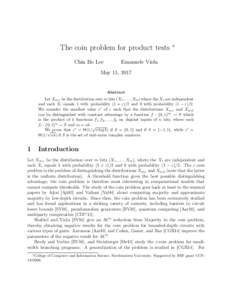 The coin problem for product tests Chin Ho Lee ∗  Emanuele Viola