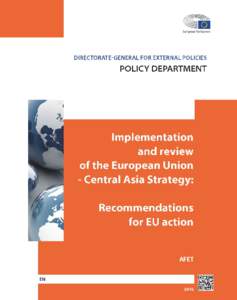 Implementation and review of the European Union-Central Asia Strategy: Recommendations for EU action