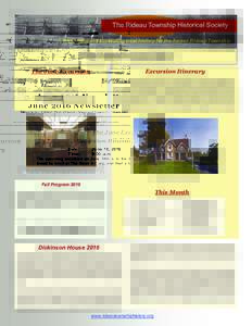 The Rideau Township Historical Society Preserving and Promoting local history for the former Rideau Township June 2016 Newsletter  Newsletter Editor: Ron Wilson ()