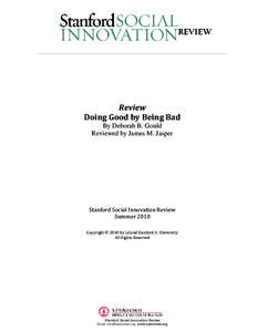 Review Doing Good by Being Bad By Deborah B. Gould Reviewed by James M. Jasper  Stanford Social Innovation Review