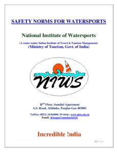 SAFETY NORMS FOR WATERSPORTS National Institute of Watersports (A center under Indian Institute of Travel & Tourism Management) (Ministry of Tourism, Govt. of India)