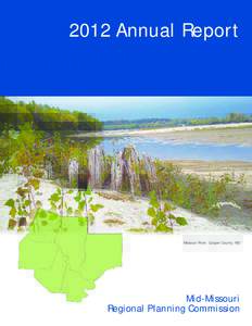 2012 Annual Report  Missouri River, Cooper County, MO Mid-Missouri Regional Planning Commission