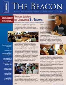 The Beacon Newsletter “Aquinas scholars are few and far-between so this was a truly