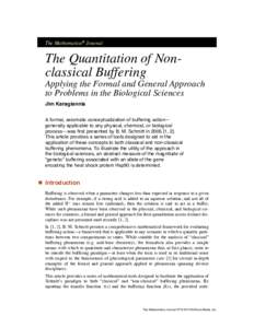 The Mathematica® Journal  The Quantitation of Nonclassical Buffering Applying the Formal and General Approach to Problems in the Biological Sciences Jim Karagiannis
