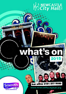 what’s on 2015 box officewww.newcastlecityhall.org