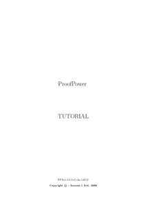 ProofPower  TUTORIAL PPTex-2.9.1w2.rda[removed]c : Lemma 1 Ltd. 2006