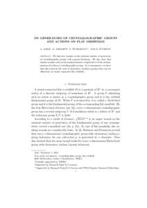 ON GENERATORS OF CRYSTALLOGRAPHIC GROUPS AND ACTIONS ON FLAT ORBIFOLDS A. ADEM∗ , K. DEKIMPE† , N. PETROSYAN∗∗ , AND B. PUTRYCZ† Abstract. We find new bounds on the minimal number of generators of crystallograp