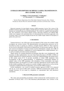AVERAGE DESCRIPTION OF DIPOLE GAMMA-TRANSITIONS IN HOT ATOMIC NUCLEI V.A.Plujko1, O.M.Gorbachenko1, V.M.Bondar1, E. P. Rovenskykh1, V. A. Zheltonozhskii2 1