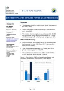 STATISTICAL RELEASE  BUSINESS POPULATION ESTIMATES FOR THE UK AND REGIONS 2015 Publication date: 14 October 2015