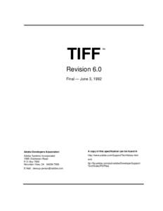 TIFF  ™ Revision 6.0 Final — June 3, 1992