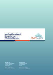 ownCloud Security and Encryption 2.0; A Technical Overview ownCloud, Inc. 57 Bedford Street, Suite 102