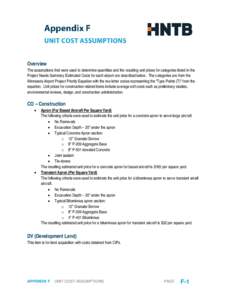 Overview  The assumptions that were used to determine quantities and the resulting unit prices for categories listed in the Project Needs Summary Estimated Costs for each airport are described below. The categories are f